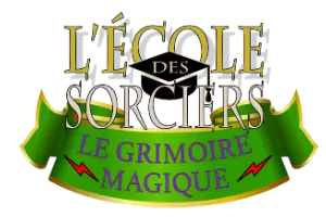 L'école des sorciers : le grimoire magique